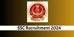 SSC Selection Post Recruitment 2024