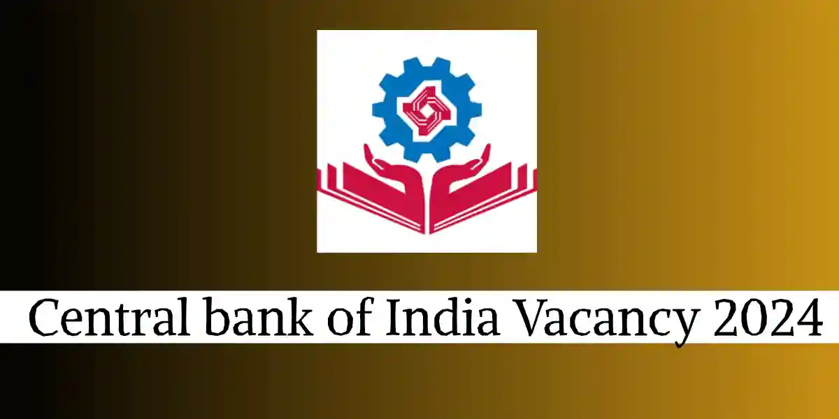 Central bank of India Vacancy