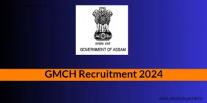 GMCH Recruitment 2024